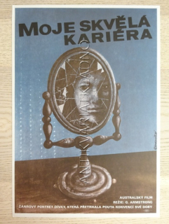 MOJE SKVĚLÁ KARIÉRA, FILM AUSTRÁLIE, R: ARMSTRONG, PL: DUCHOŇ, PLAKÁT 684