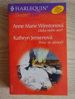 LÁSKA NEBO SEX?, ANNE MARIE WINSTON, PRINC ZE ZÁMOŘÍ, KATHRYN JENSEN, **an