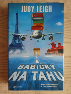 BABIČKY NA TAHU, JUDY LEIGH, **an