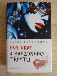 DNY KRVE A HVĚZDNÉHO TŘPYTU, LAINI TAYLOROVÁ, **an