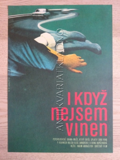 I KDYŽ NEJSEM VINEN, FILM SSSR, R: ABDRAŠITOV, PL: JAROŠ, PLAKÁT 755