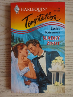 SLADKÝ ŽIVOT, JANICE KAISEROVÁ, **an