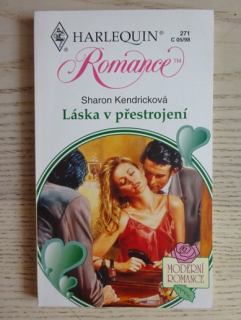LÁSKA V PŘESTROJENÍ, SHARON KENDRICKOVÁ, **an