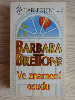 VE ZNAMENÍ OSUDU, BARBARA BRETTONOVÁ, **an