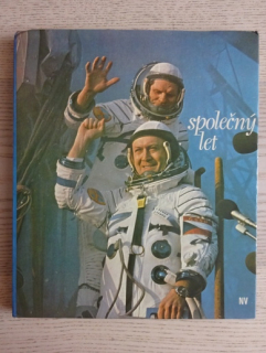 SPOLEČNÝ LET, MILAN CODR, VLADIMÍR REMEK, VESMÍR, KOSMONAUTIKA, **an