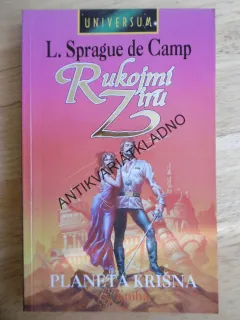 RUKOJMÍ ZIRU, PLANETA KRIŠNA, SPRAGUE DE CAMP, **an