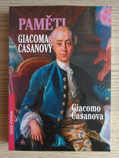 PAMĚTI GIACOMA CASANOVY, GIACOMO CASANOVA, **an