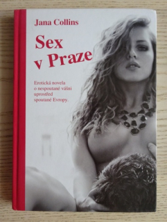 SEX V PRAZE, JANA COLLINS, **an