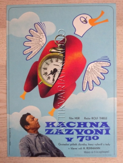 KACHNA ZAZVONÍ V 7:30, FILM NSR, R: THIELE, PL: NĚMEČEK, PLAKÁT 797