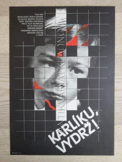 KARLÍKU, VYDRŽ!, FILM NDR, R: HARTMANN, PLAKÁT 806