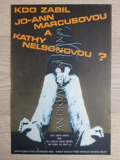 KDO ZABIL JO-ANN MARCUSOVOU A KATHY NELSONOVOU?, FILM USA, R: SARGENT, PL: CHALABALA, PLAKÁT 815