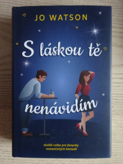 S LÁSKOU TĚ NENÁVIDÍM, JO WATSON, **an