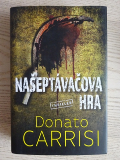 NAŠEPTÁVAČOVA HRA, DONATO CARRISI, **an