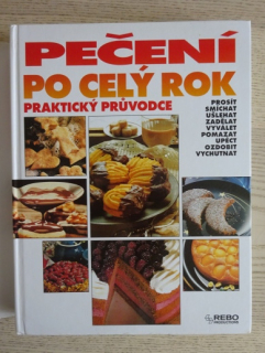 PEČENÍ PO CELÝ ROK, PRAKTICKÝ PRŮVODCE, **an