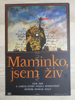 MAMINKO, JSEM ŽIV, FILM NDR, R: WOLF, PL: PECHÁNEK, PLAKÁT 913