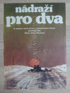 NÁDRAŽÍ PRO DVA, FILM SSSR, R: RJAZANOV, PL: ŠEVČÍK, PLAKÁT 918