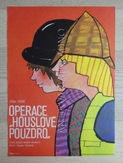OPERACE "HOUSLOVÉ POUZDRO", FILM NDR, R: FRIEDRICH, PL: HLAVATÝ, PLAKÁT 979