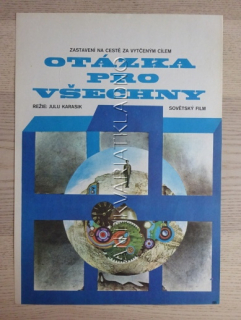 OTÁZKA PRO VŠECHNY, FILM SSSR, R: KARASIK, PLAKÁT 989