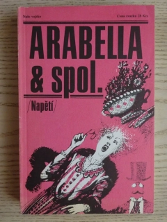 ARABELLA A SPOL., NAPĚTÍ, **an