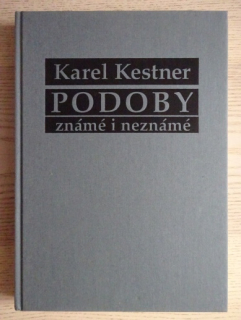 PODOBY ZNÁMÉ I NEZNÁMÉ, KAREL KESTNER, **an