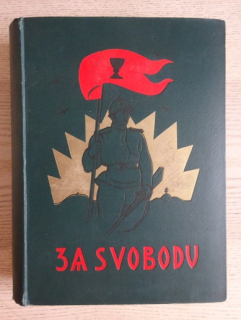 ZA SVOBODU 2, LEGIE, VÁLKA 1914-1920 RUSKO, **an