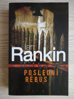 POSLEDNÍ RÉBUS, IAN RANKIN, **an