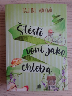 ŠTĚSTÍ VONÍ JAKO CHLEBA, PAULINE MAIOVÁ, **an