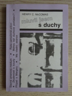 MLUVIL JSEM S DUCHY, HENRY C. MCCOMAS, **an