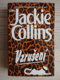 VZRUŠENÍ, JACKIE COLLINS, **an