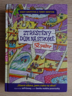 ZTŘEŠTĚNÝ DŮM NA STROMĚ, 52 PATER, ANDY GRIFFITHS, TERRY DENTON, **an