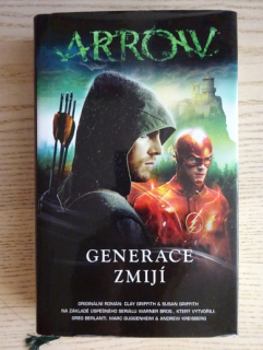 ARROW, GENERACE ZMIJÍ, CLAY GRIFFITH, SUSAN GRIFFITH, **an