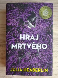HRAJ MRTVÉHO, JULIA HEABERLIN, **an