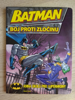 BATMAN, BOJ PROTI ZLOČINU, KNIHA ÚKOLŮ PRO SUPERHRDINY, **an