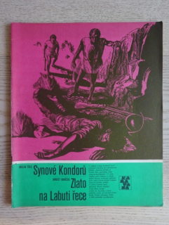 KARAVANA - SYNOVÉ KONDORŮ, VÁCLAV ŠOLC, ZLATO NA LABUTÍ ŘECE, ARNOŠT VANĚČEK, **an