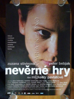 NEVĚRNÉ HRY, ZUZANA STIVÍNOVÁ, PLAKÁT 10T