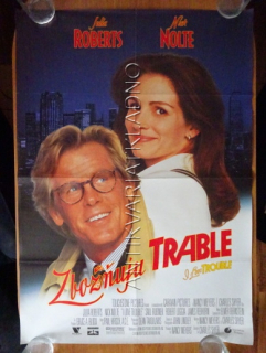 ZBOŽŇUJU TRABLE, NICK NOLTE, JULIA ROBERTS PLAKÁT 29T