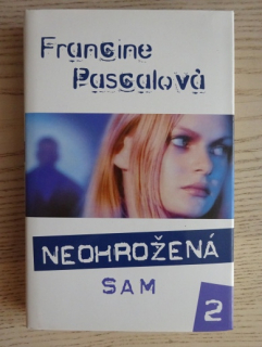 NEOHROŽENÁ SAM 2, FRANCINE PASCALOVÁ, **an