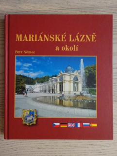 MARIÁNSKÉ LÁZNĚ A OKOLÍ, PETR NĚMEC, **an