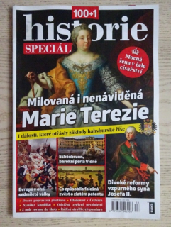 100+1 HISTORIE SPECIÁL, MILOVANÁ I NENÁVIDĚNÁ MARIE TEREZIE