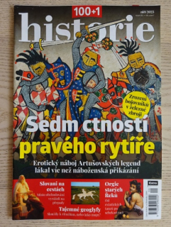 100+1 HISTORIE 9/2023, SEDM CTNOSTÍ PRAVÉHO RYTÍŘE