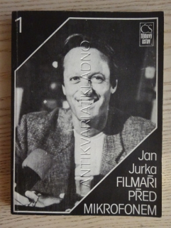FILMAŘI PŘED MIKROFONEM, JAN JURKA, **an