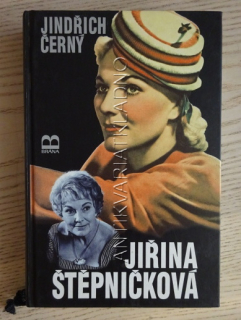 JIŘINA ŠTĚPNIČKOVÁ, JINDŘICH ČERNÝ, **an