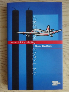 AMERICKÝ PROBLÉM, KEN KALFUS, **an