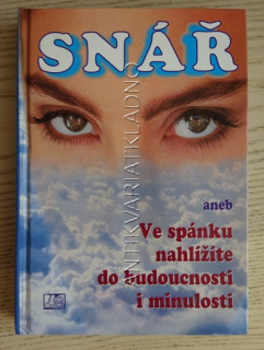 SNÁŘ ANEB VE SPÁNKU NAHLÍŽÍTEDO BUDOUCNOSTI I MINULOSTI, **an