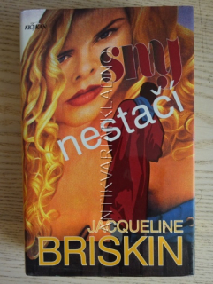 SNY NESTAČÍ, JACQUELINE BRISKINOVÁ, **an