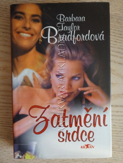 ZATMĚNÍ SRDCE, BARBARA TAYLOR BRADFORDOVÁ, **an