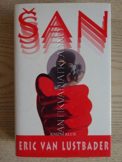 ŠAN, ERIC VAN LUSTBADER, **an