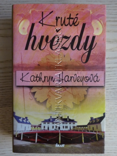 KRUTÉ HVĚZDY, KATHRYN HARVEYOVÁ, **an