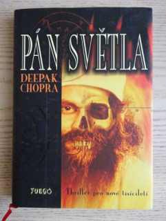 DEEPAK CHOPRA, PÁN SVĚTLA, **an