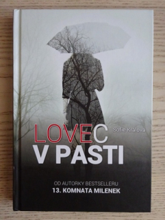 LOVEC V PASTI, SOFIE KRÁLOVÁ, **an